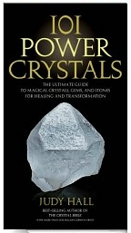 101 Power Crystal by Judy Hall
